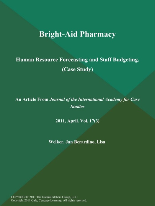 Bright-Aid Pharmacy: Human Resource Forecasting and Staff Budgeting (Case Study)