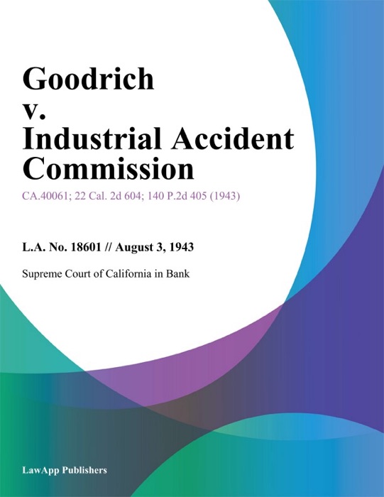 Goodrich v. Industrial Accident Commission