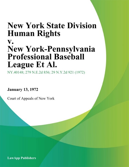 New York State Division Human Rights v. New York-Pennsylvania Professional Baseball League Et Al.