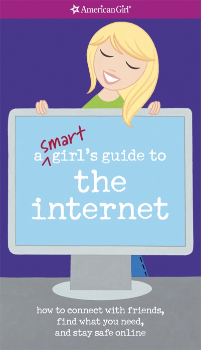 Smart Girl's Guide to the Internet