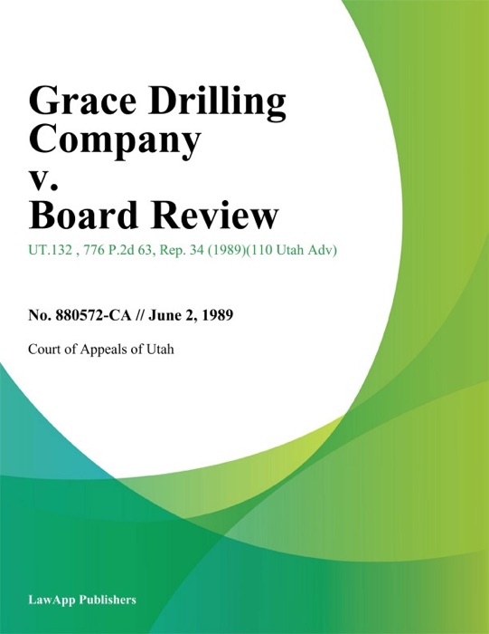 Grace Drilling Company v. Board Review