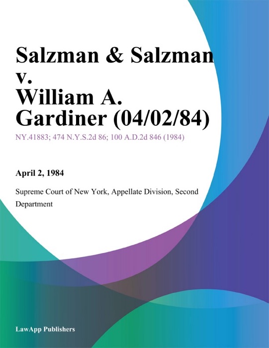 Salzman & Salzman v. William A. Gardiner