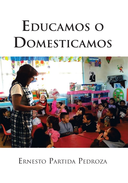 Educamos O Domesticamos