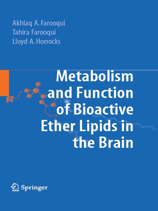 Metabolism and Functions of Bioactive Ether Lipids in the Brain