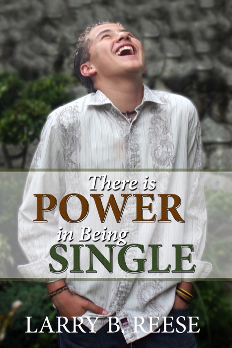 There Is Power In Being Single