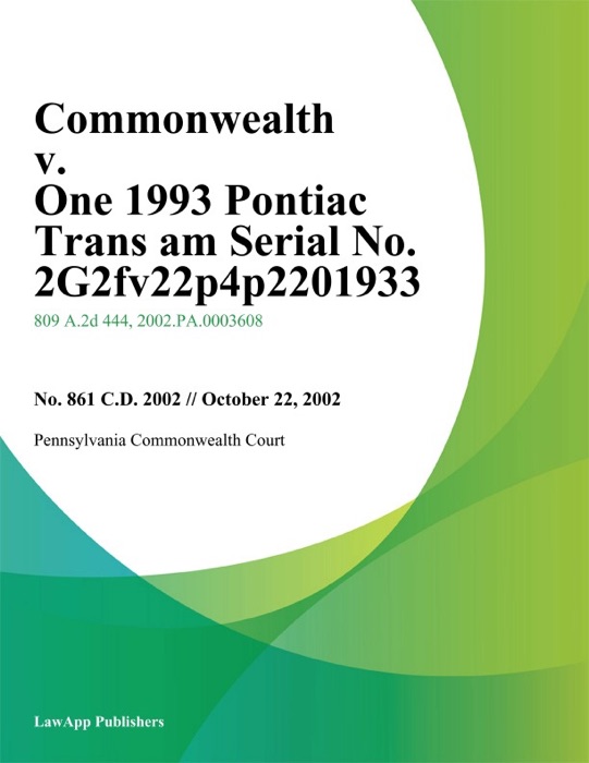 Commonwealth v. One 1993 Pontiac Trans Am Serial No. 2G2fv22p4p2201933