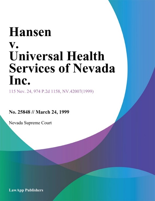 Hansen v. Universal Health Services of Nevada Inc.