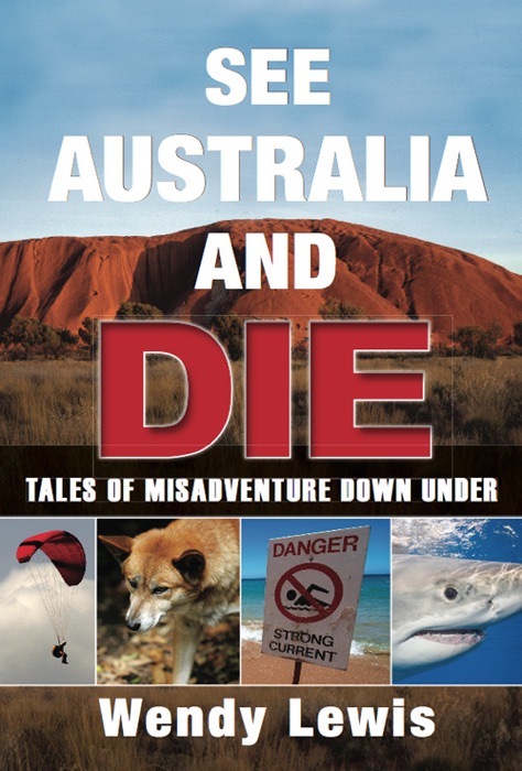 See Australia and Die