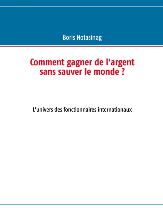 Comment gagner de l'argent sans sauver le monde ?