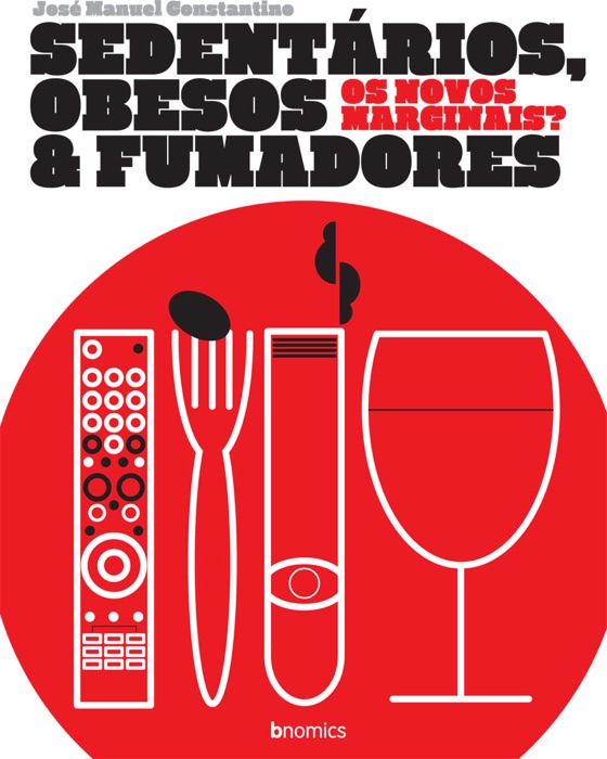 Sedentários, Obesos & Fumadores