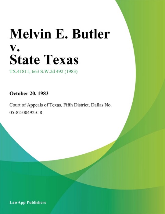 Melvin E. Butler v. State Texas