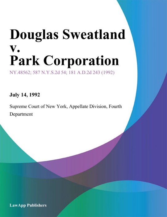 Douglas Sweatland v. Park Corporation