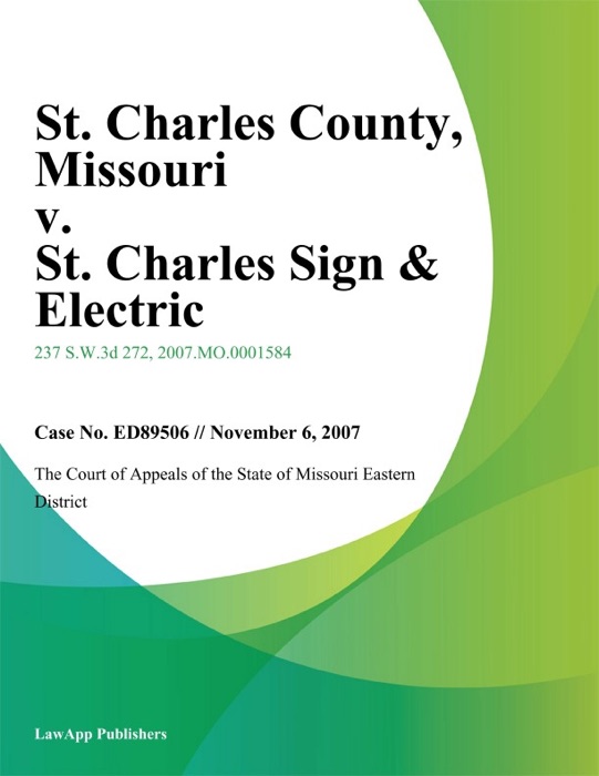 St. Charles County, Missouri v. St. Charles Sign & Electric