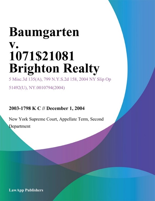 Baumgarten v. 1071$21081 Brighton Realty