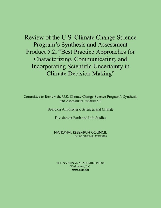 Review of the U.S. Climate Change Science Program's Synthesis and Assessment Product 5.2, 
