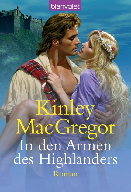 In Den Armen Des Highlanders By Kinley Macgregor On Apple Books - 