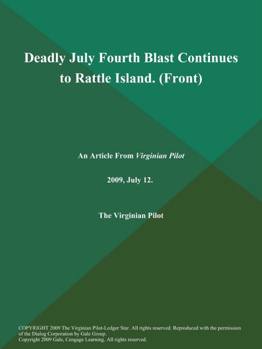 Deadly July Fourth Blast Continues to Rattle Island (Front)