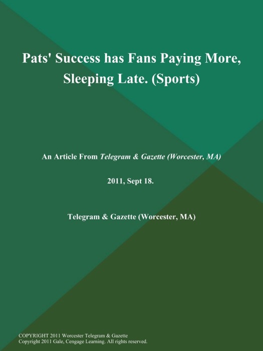 Pats' Success has Fans Paying More, Sleeping Late (Sports)