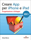 Creare App per iPhone e iPad - Rich Warren