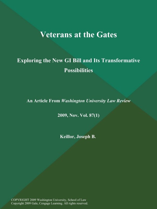 Veterans at the Gates: Exploring the New GI Bill and Its Transformative Possibilities