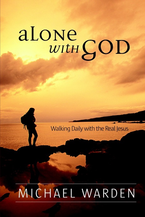 Alone With God