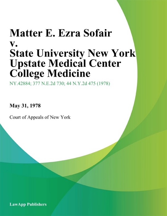 Matter E. Ezra Sofair v. State University New York Upstate Medical Center College Medicine