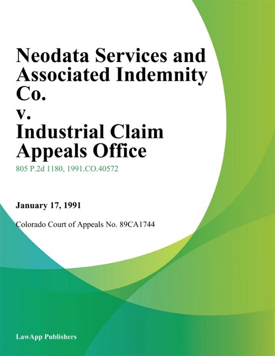 Neodata Services and Associated Indemnity Co. v. Industrial Claim Appeals Office