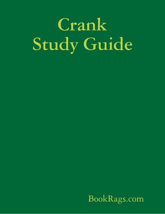 Crank Study Guide