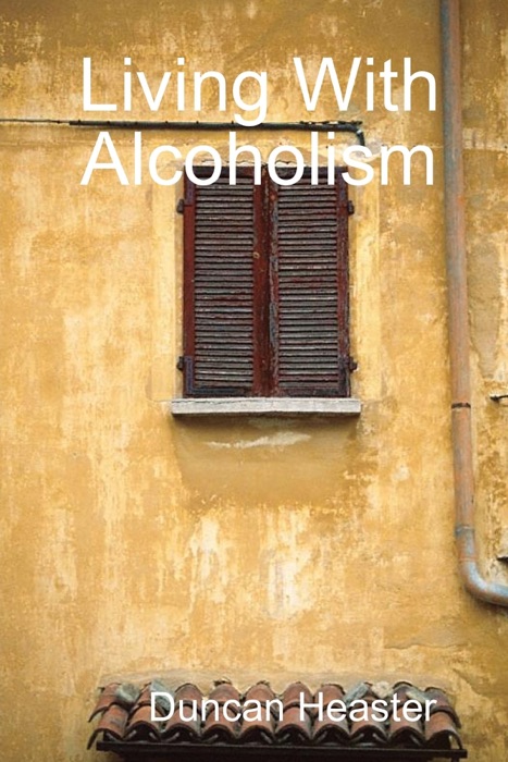 Living With Alcoholism