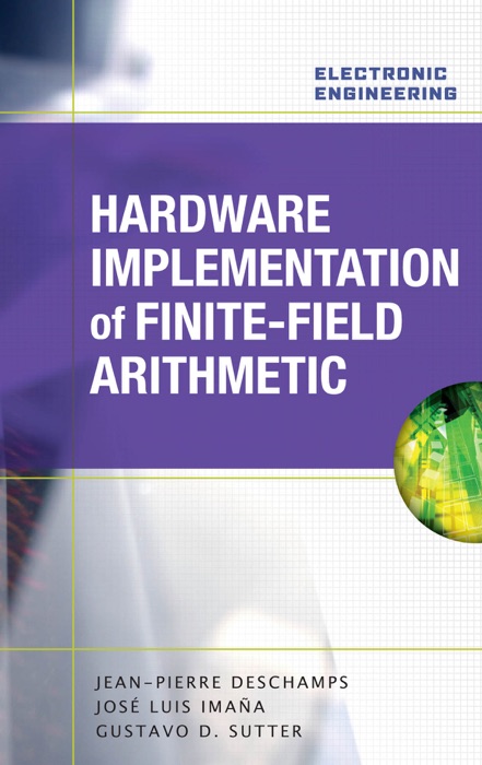 Hardware Implementation of Finite-Field Arithmetic