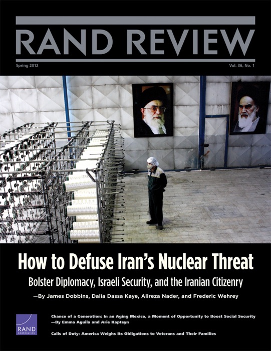 RAND Review, Vol. 36, No. 1, Spring 2012