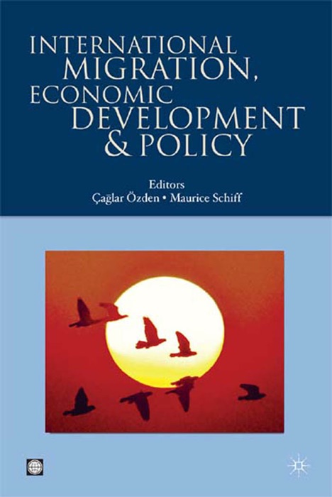 International Migration, Economic Development & Policy