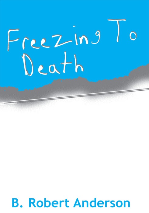 Freezing To Death