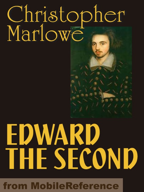 edward ii by christopher marlowe summary
