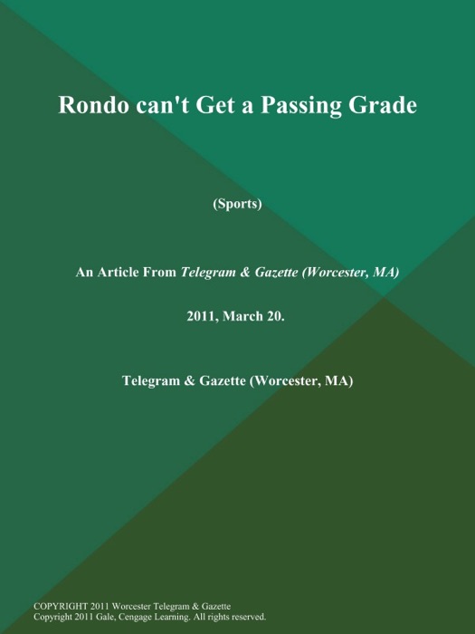 Rondo can't Get a Passing Grade (Sports)