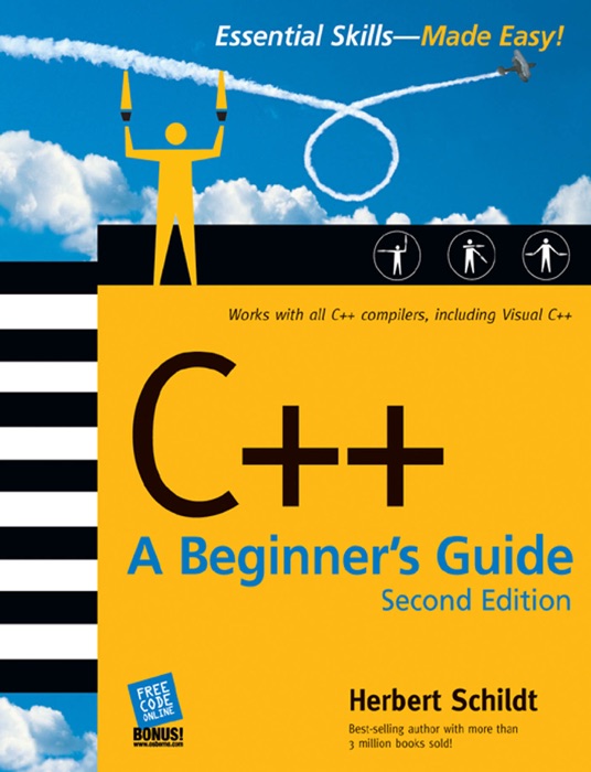 C++: A Beginner's Guide, Second Edition