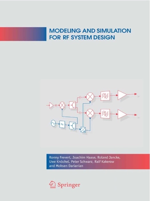 Modeling and Simulation for RF System Design