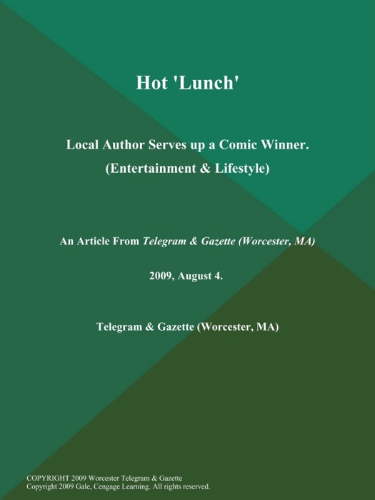 Hot 'Lunch'; Local Author Serves up a Comic Winner (Entertainment & Lifestyle)