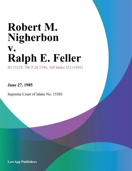 Robert M. Nigherbon v. Ralph E. Feller