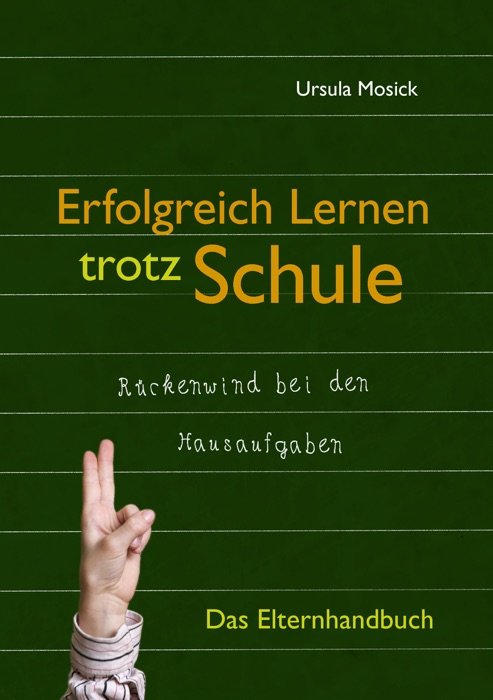 Erfolgreich Lernen trotz Schule