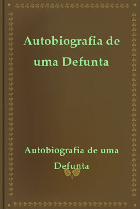 Autobiografia de uma defunta