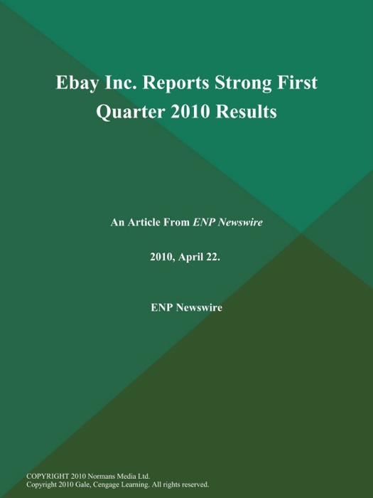 Ebay Inc. Reports Strong First Quarter 2010 Results