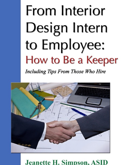 From Interior Design Intern to Employee: