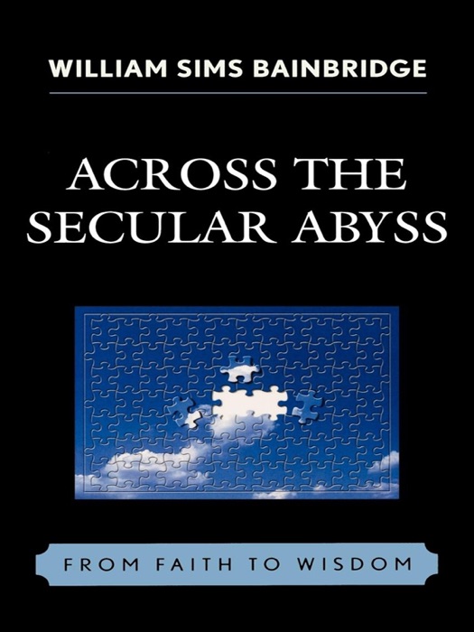 Across the Secular Abyss