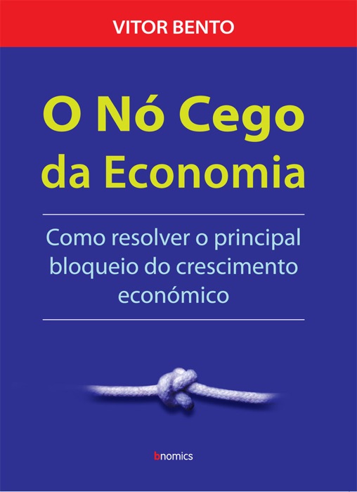 O Nó Cego da Economia