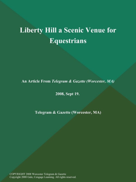 Liberty Hill a Scenic Venue for Equestrians