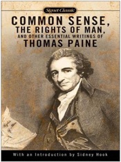 Common Sense, The Rights of Man and Other Essential Writings of ThomasPaine