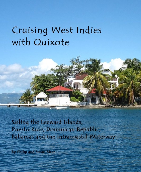 Cruising West Indies with Quixote