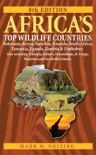 Africa's Top Wildlife Countries - Mark W. Nolting Cover Art