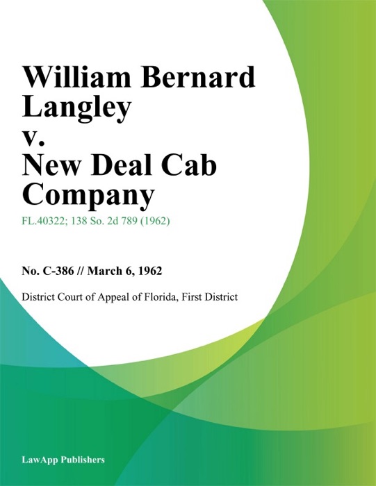 William Bernard Langley v. New Deal Cab Company